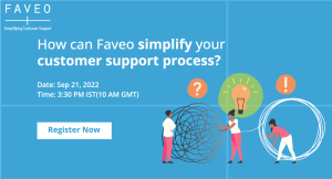 How can you simplify your customer support process?