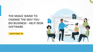 Improving Customer Experience and the Influence of Customer Support Software on Business Strategies