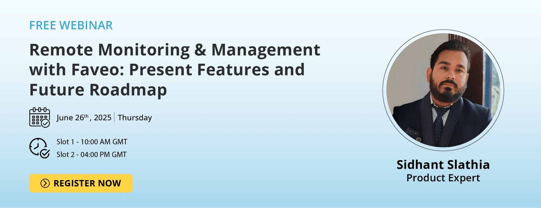 Up-coming events (Remote Monitoring & Management with Faveo Present Features and Future Roadmap)