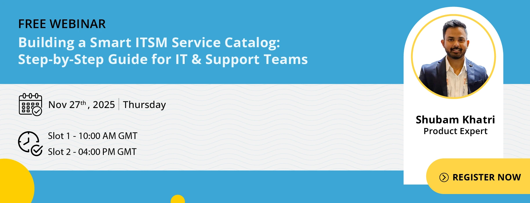 Building a Smart ITSM Service Catalog- Step-by-Step Guide for IT & Support Teams_upcoming event