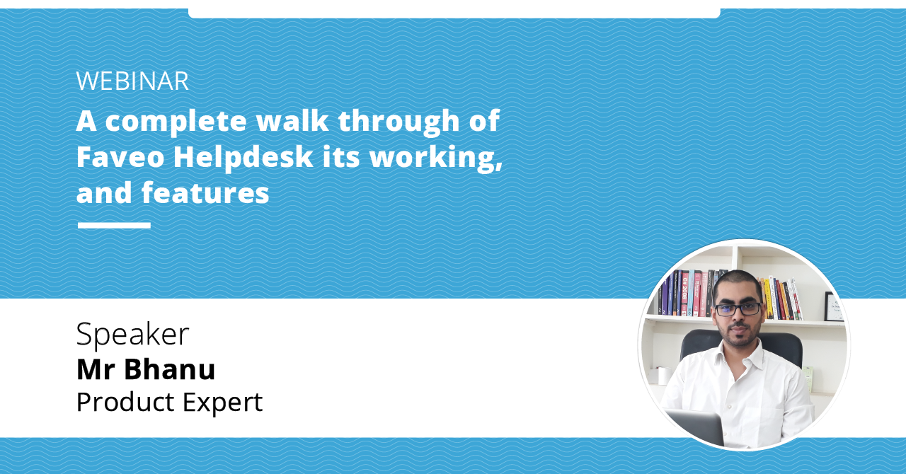 A complete walk through of Faveo Helpdesk its working, and features-Past event banner