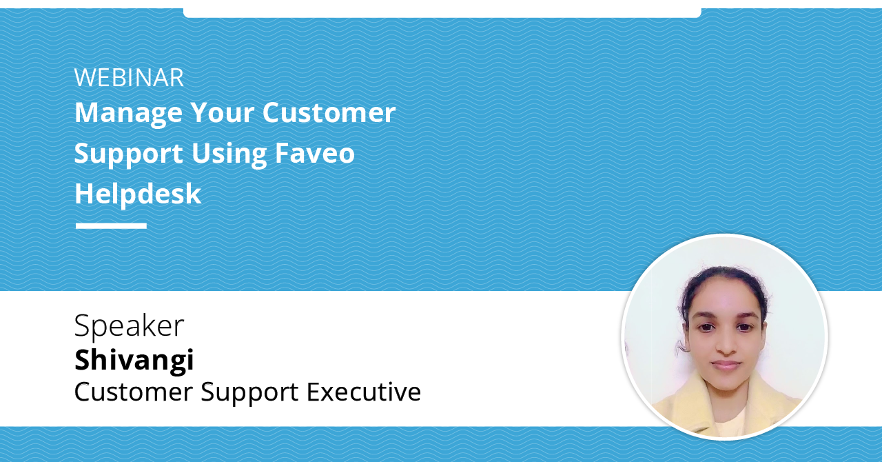 Manage Your Customer Support Using Faveo Helpdesk-Past event banner