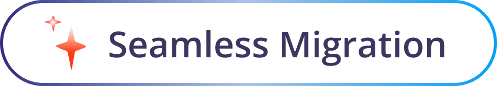 Seamless Migration Seamless Migration